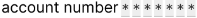 Redacted numbers displayed as asterisks